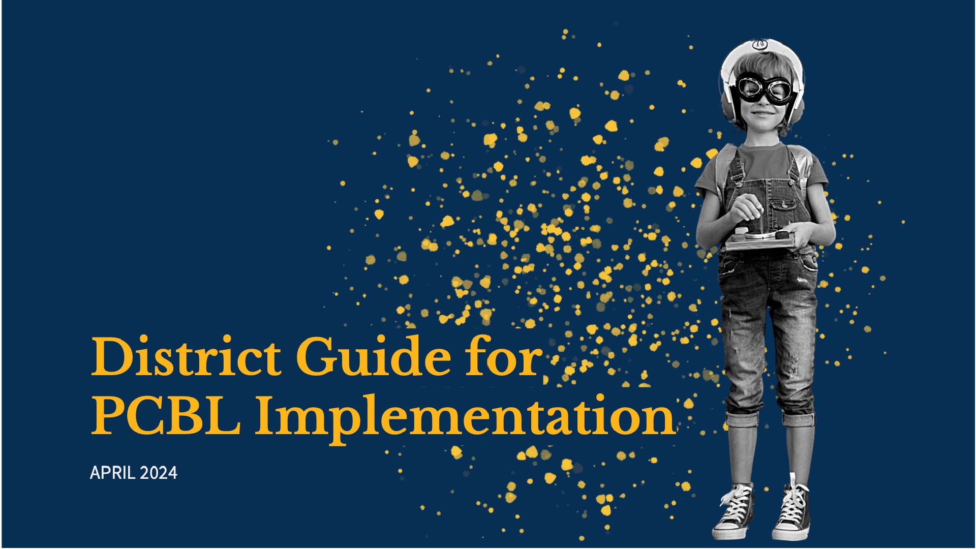 District Guide for PCBL Implementation
